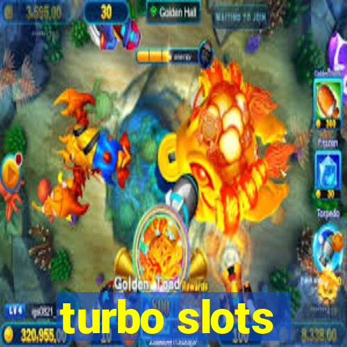 turbo slots